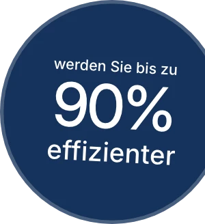Werden Sie bis zu 90% effizienter
